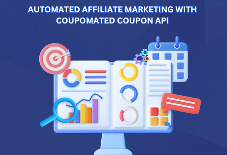 Automated affiliate marketing ith coupomated coupon api