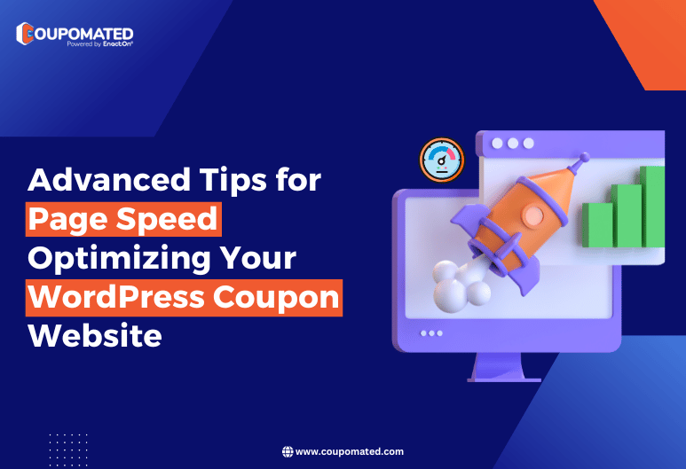 10 Advanced Tips For Page Speed Optimizing Your WordPress Coupon Website