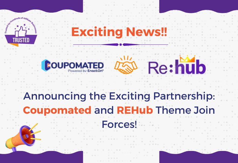Announcing the Exciting Partnership: Coupomated and REHub Theme Join Forces!